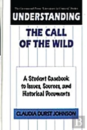 Understanding The Call Of The Wild