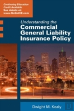 Bertrand.pt - Understanding The Commercial General Liability Policy