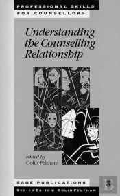 Understanding The Counselling Relationship