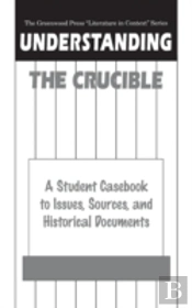 Understanding The Crucible