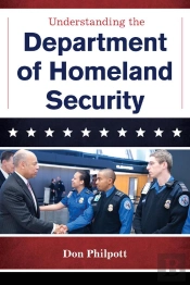 Understanding The Department Of Homeland Security