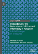 Understanding The Determinants Of Economic Informality In Paraguay