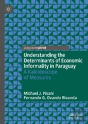 Understanding The Determinants Of Economic Informality In Paraguay