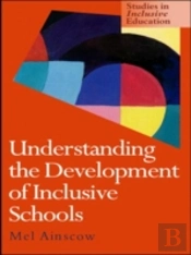 Understanding The Development Of Inclusive Schools