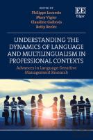 Understanding The Dynamics Of Language And Multilingualism In Professional Contexts