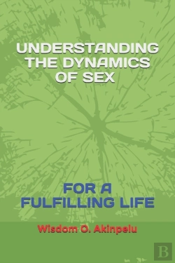 Bertrand.pt - Understanding The Dynamics Of Sex For A Fulfilling Life