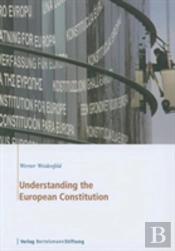 Understanding The European Constitution