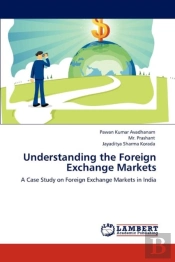 Understanding The Foreign Exchange Markets