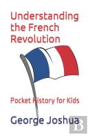Understanding The French Revolution