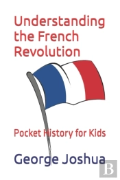 Understanding The French Revolution