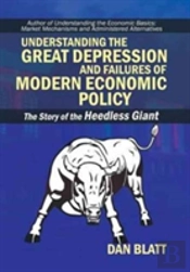 Understanding The Great Depression And Failures Of Modern Economic Policy