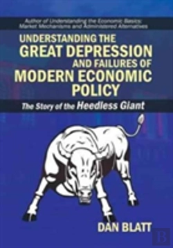 Bertrand.pt - Understanding The Great Depression And Failures Of Modern Economic Policy