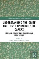 Understanding The Grief And Loss Experiences Of Carers