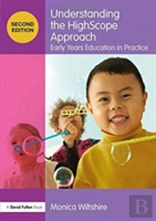 Understanding The Highscope Approach