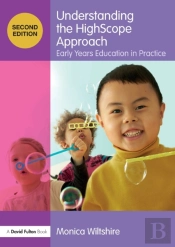 Understanding The Highscope Approach