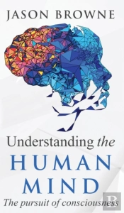 Understanding The Human Mind The Pursuit