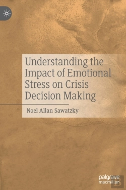 Bertrand.pt - Understanding The Impact Of Emotional Stress On Crisis Decision Making