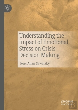 Bertrand.pt - Understanding The Impact Of Emotional Stress On Crisis Decision Making