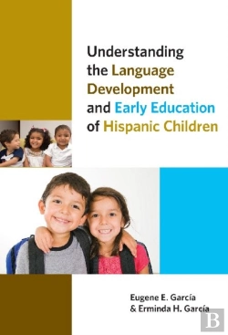 Bertrand.pt - Understanding The Language Development And Early Education Of Hispanic Children