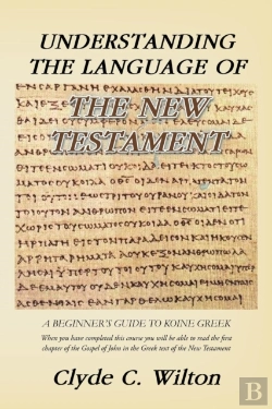 Bertrand.pt - Understanding The Language Of The New Testament
