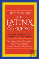 Understanding The Latinx Experience