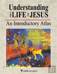 Understanding The Life Of Jesus