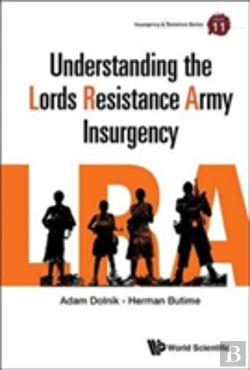 Bertrand.pt - Understanding The Lord'S Resistance Army Insurgency