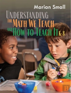 Bertrand.pt - Understanding The Math We Teach And How To Teach It, K-8