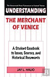 Understanding The Merchant Of Venice
