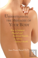 Understanding The Messages Of Your Body