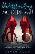 Understanding The Modern  Man