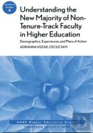 Understanding The New Majority Of Non-Tenure-Track Faculty In Higher Education: Demographics, Experiences, And Plans Of Action