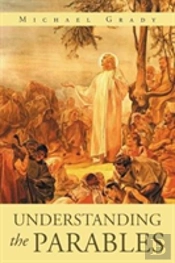 Understanding The Parables