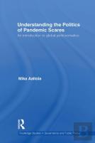 Understanding The Politics Of Pandemic Scares