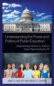 Understanding The Power And Politics Of Public Education