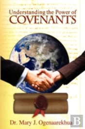 Understanding The Power Of Covenants