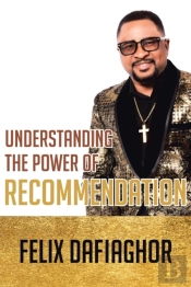 Understanding The Power Of Recommendation