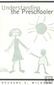 Understanding The Preschooler