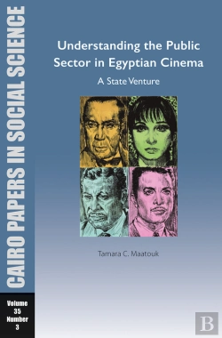 Bertrand.pt - Understanding The Public Sector In Egyptian Cinema: A State Venture