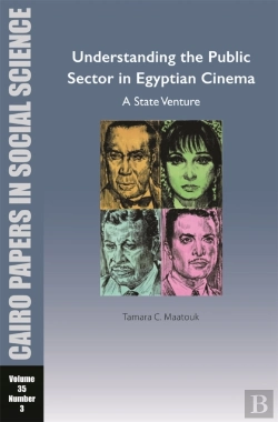 Bertrand.pt - Understanding The Public Sector In Egyptian Cinema: A State Venture