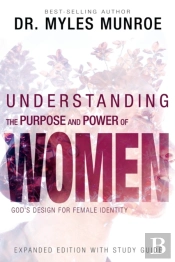 Understanding The Purpose And Power Of Women