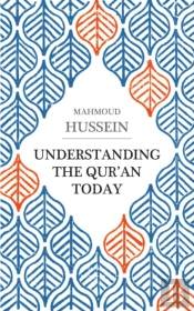 Understanding The Qur'An Today