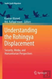Understanding The Rohingya Displacement