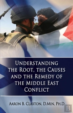 Bertrand.pt - Understanding The Root, The Causes And The Remedy Of The Middle East Conflict