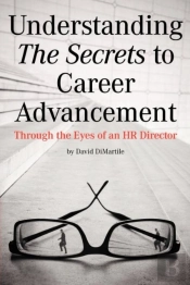 Understanding The Secrets To Career Advancement