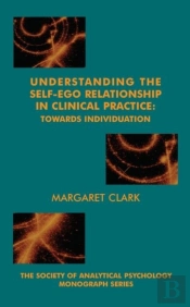 Understanding The Self-Ego Relationship In Clinical Practice