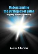 Understanding The Strategies Of Satan
