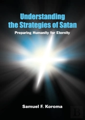 Understanding The Strategies Of Satan