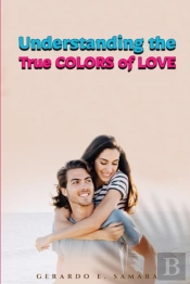 Understanding The True Colors  Of Love