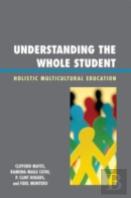 Understanding The Whole Student